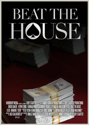 Beat the House (2015)