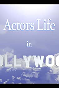 Actors Life in Hollywood (2020)